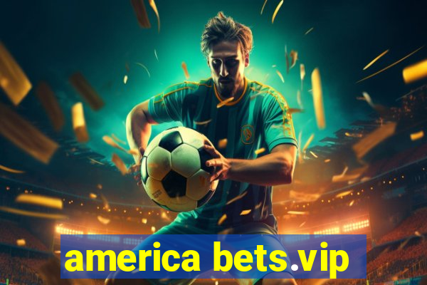 america bets.vip